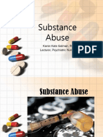 Substance Abuse: Karen Kate Galman, RN Lecturer, Psychiatric Nursing