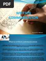 Written Communication: Presented By: Sidharath