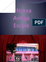 A Nossa Antiga Escola