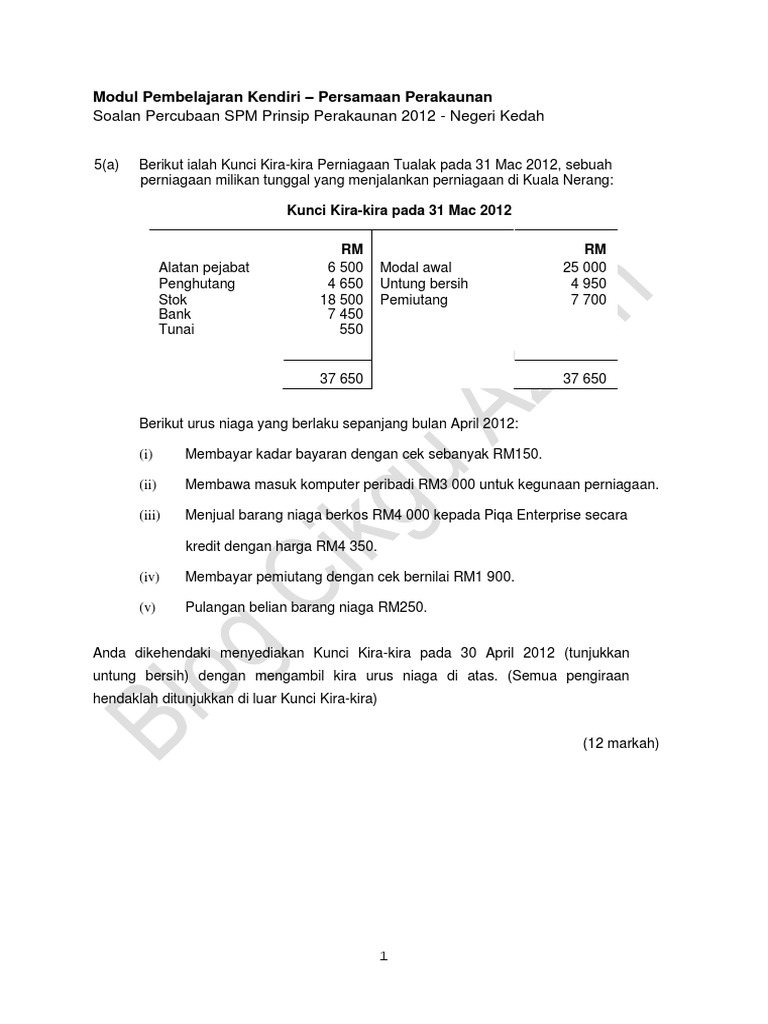 Soalan Percubaan SPM Prinsip Perakaunan 2012 - Negeri  Soalan Percubaan SPM Prinsip Perakaunan 2012 - Negeri
