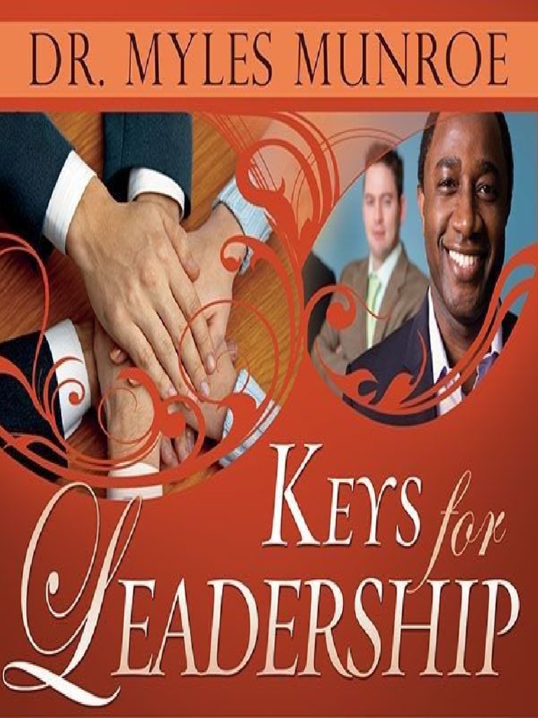 Keys For Leadership Myles Munroe PDF Leadership Motivation