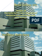Environmental Controls I/IG: Mechanical System Space Requirements Mechanical System Exchange Loops HVAC Systems