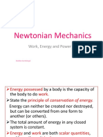 Newtonian Mechanics Work, Energy and Power