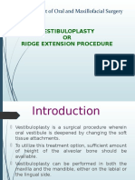 Department of Oral and Maxillofacial Surgery: Vestibuloplasty OR Ridge Extension Procedure