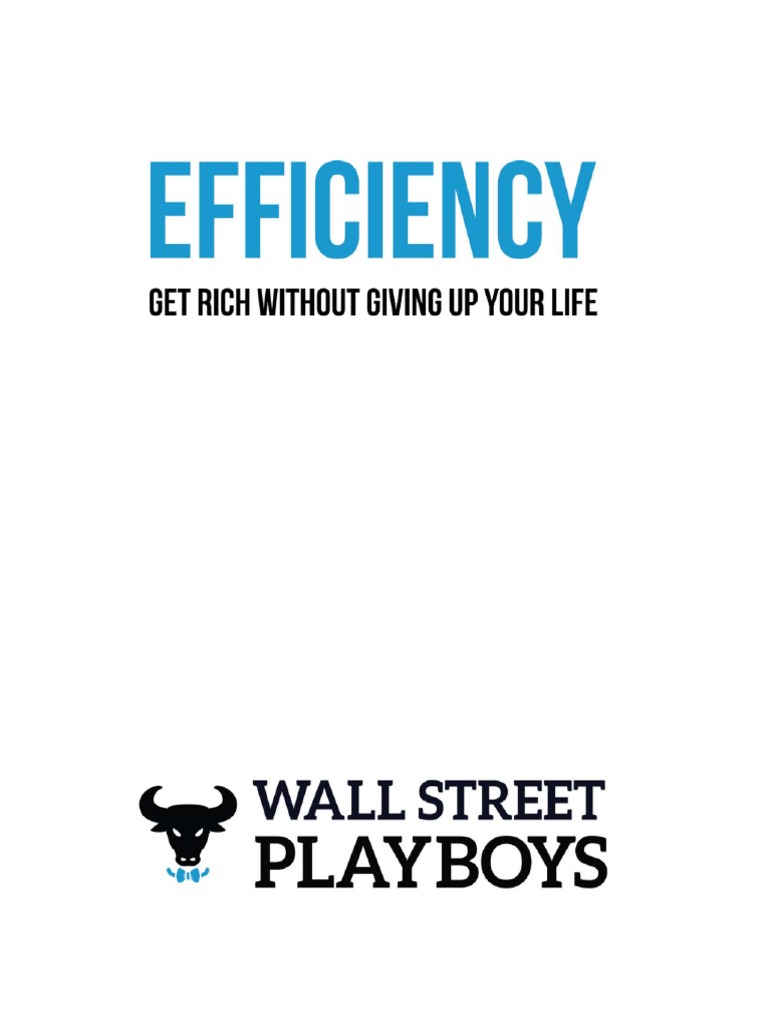 Wall Street Playboys Efficiency Get Rich Without Giving Up Your Life 2017 Weightlifting Sports