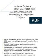 Preventative Foot Care Diabetic Foot Ulcer (DFU) Care Ischemia Management Neuropathy Management Surgery