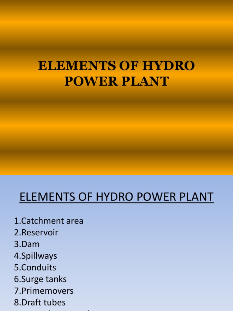 Hydro Power Plant Essentials | PDF | Dam | Reservoir