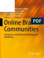 Online Brand Communities: Francisco J. Martínez-López Rafael Anaya-Sánchez Rocio Aguilar-Illescas Sebastián Molinillo