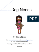 A Dog Needs: by Clark Ness
