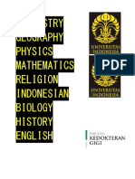 Chemistry Geography Physics Mathematics Religion Indonesian Biology History English