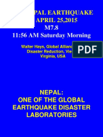 The Nepal Earthquake OF APRIL 25,2015: M7.8 11:56 AM Saturday Morning
