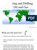 Exploring and Drilling For Oil and Gas: Prepared by Tom Sheeran