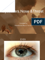 Ears, Eyes, Nose &amp Throat
