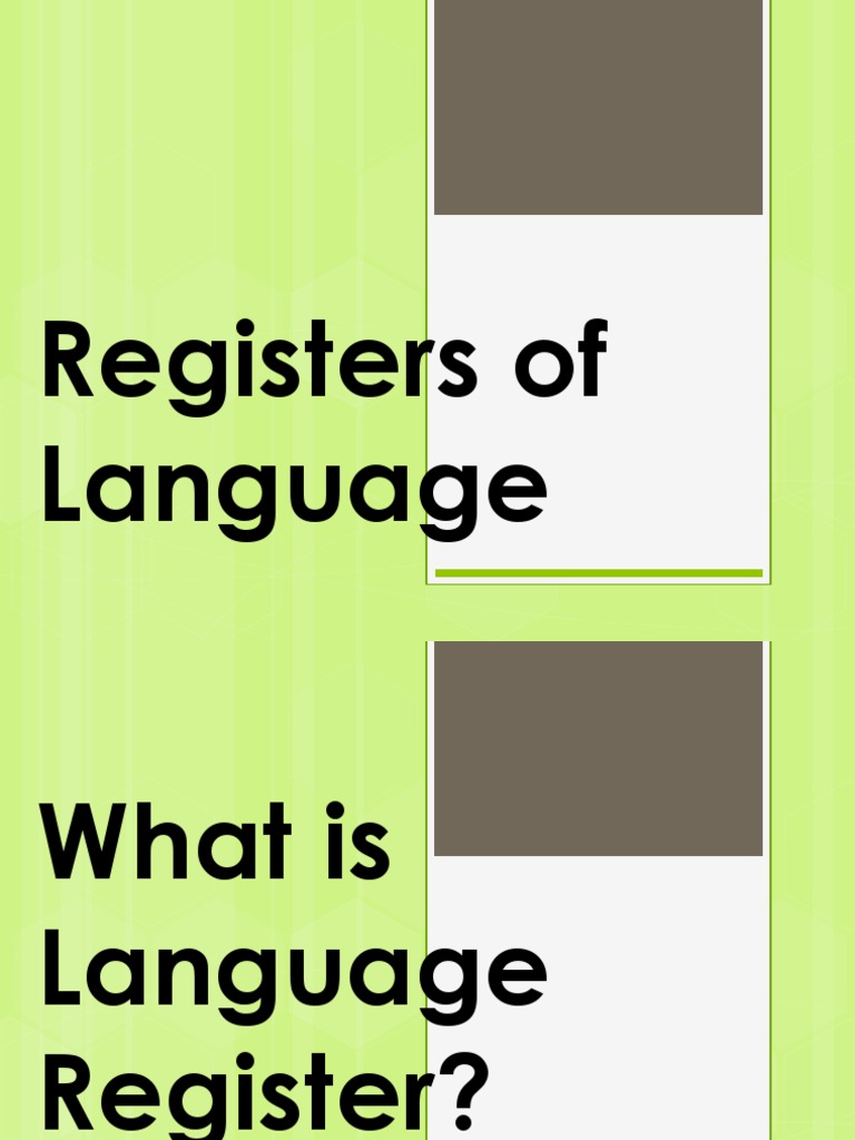 Understanding Language Registers | PDF | Sociolinguistics | Linguistics