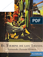 El Tiempo de Los Trenes - Fernando Fernan Gomez