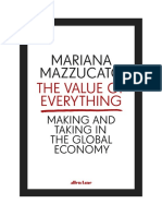 Mariana Mazzucato - The Value of Everything. Making and Taking in The Global Economy (2018, Penguin) PDF