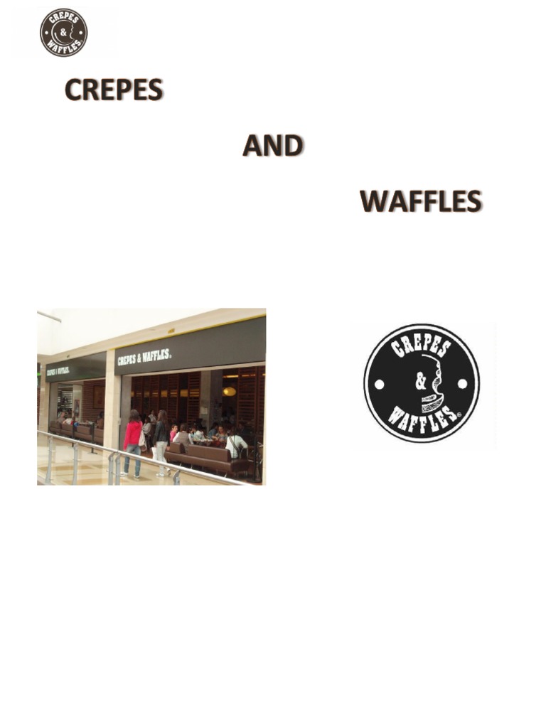 Trabajo Escrito Crepes and Waffles PDF Calidad Producto (Negocio)