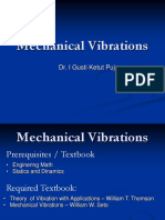 Mechanical Vibrations: Dr. I Gusti Ketut Puja