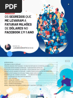 OS SEGREDOS QUE ME LEVARAM A FATURAR MILHÕES DE DÓLARES NO FACEBOOK EM 1 ANO