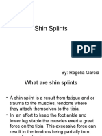 Shin Splints: By: Rogelia Garcia