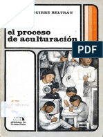 Aguirre - Beltran - El - Proceso - de - Aculturacion ANTRO PDF