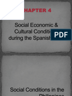 Social Economic & Cultural Conditions During The Spanish
