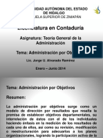 Licenciatura en Contaduría: Asignatura: Teoría General de La Administración Tema: Administración Por Objetivos