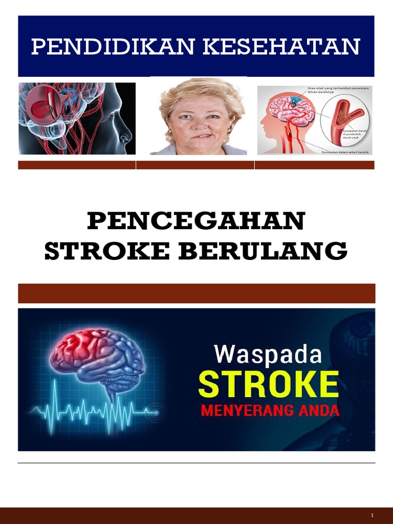 Stroke Berulang: Waspada Risiko dan Jurus Jitu Pencegahannya