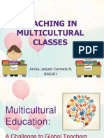 Teaching in Multicultural Classes: Ariola, Jelyzer Carmela N. BSE4E1