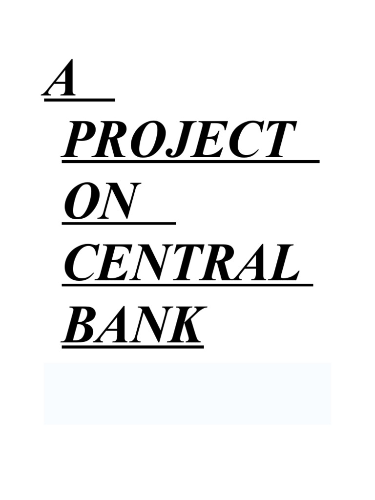 case study on central bank for project
