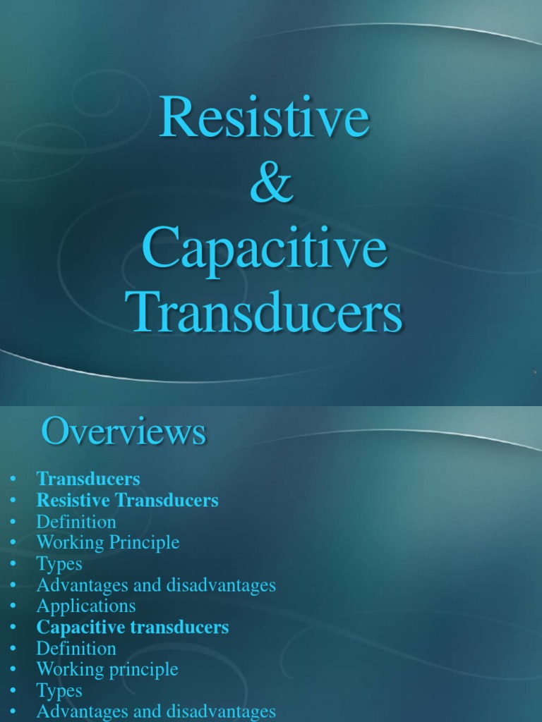 Capacitive and Resistive Transducers Overview | PDF | Electrical ...