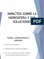 IMPACTOS SOBRE LA HIDROSFERA y sus soluciones.pptx