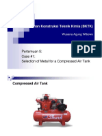 Bahan Konstruksi Teknik Kimia (BKTK) : Pertemuan 5: Case #1: Selection of Metal For A Compressed Air Tank