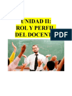 Unidad Ii. Perfil y Rol Del Docente