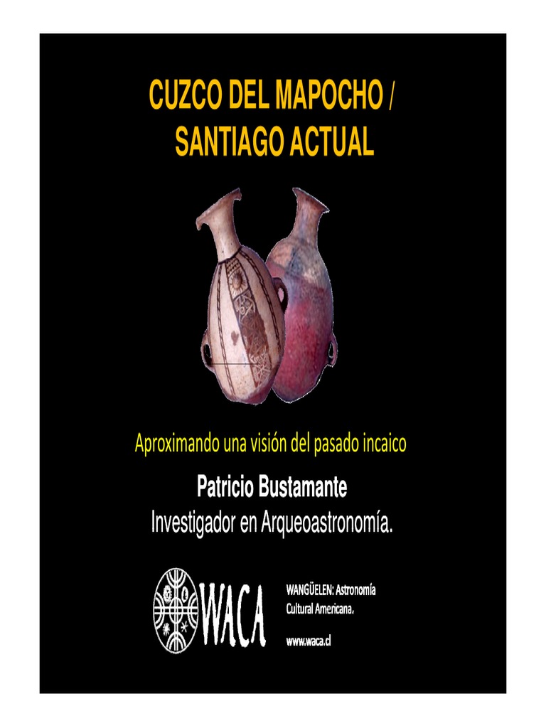 Cuzco del Mapocho: Santiago Incaico | PDF | Imperio Inca | Santiago
