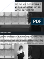 Danilo Díaz Granados - Conoce Cómo Se Les Denomina A Las Personas Que Adoptan Un Rol Constante de Víctima