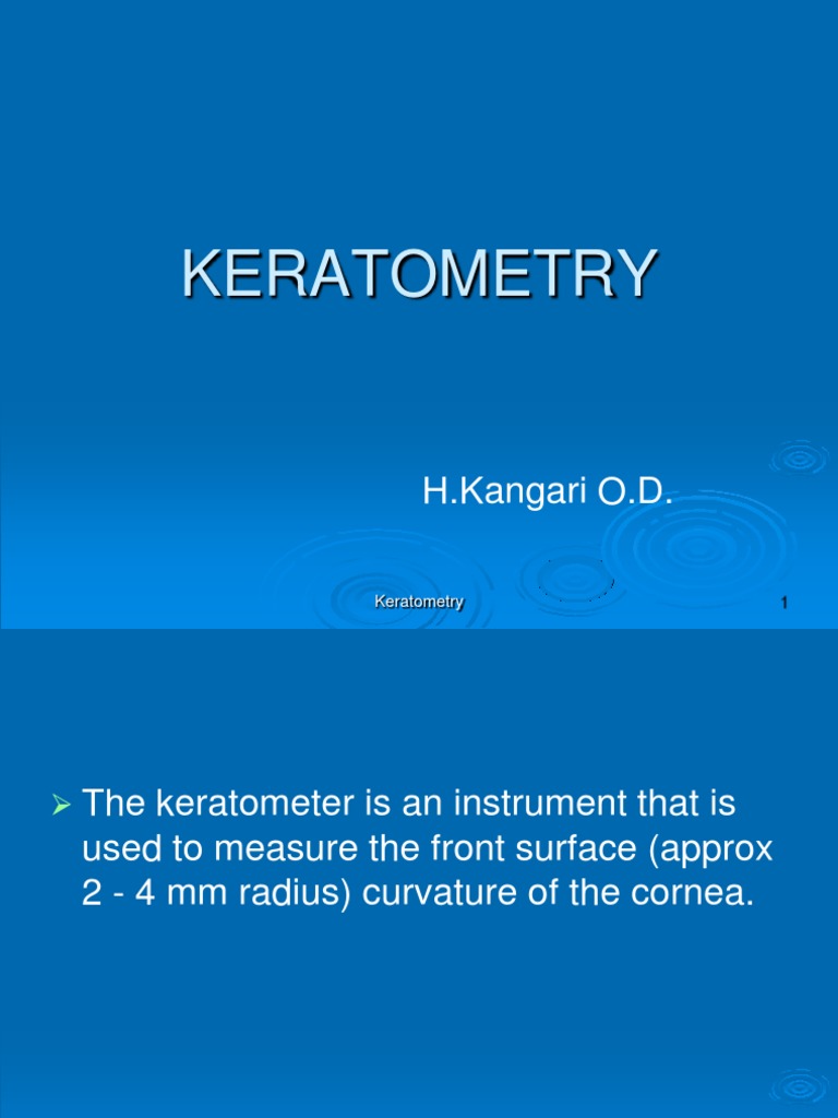 Keratometry Procedure and Techniques | PDF | Lens (Optics) | Cornea