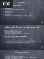 What Is This Class All About? Prerequisites iOS Overview Show Me!