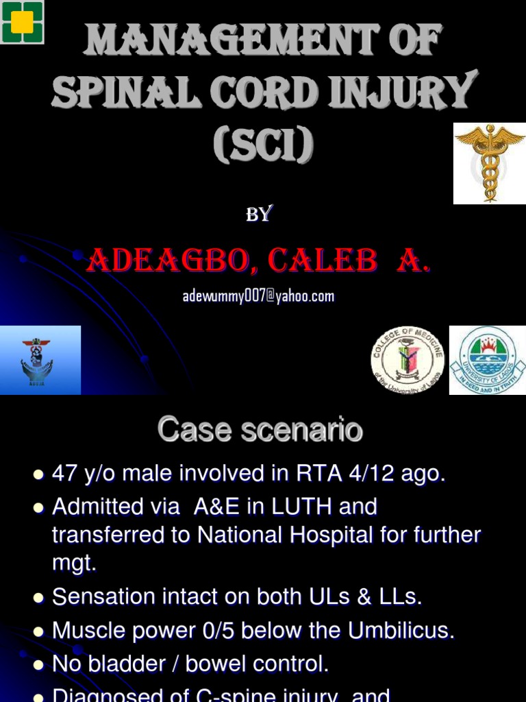 Management of Spinal Cord Injury (SCI) : Adeagbo, Caleb A | PDF ...