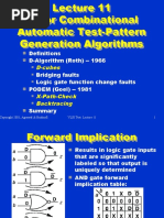 Definitions D-Algorithm (Roth) - 1966 Bridging Faults Logic Gate Function Change Faults PODEM (Goel) - 1981