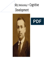 Lev Vygotsky - Cognitive Development: (Wegotskey)