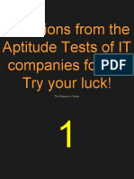 Questions From The Aptitude Tests of IT Companies Follow. Try Your Luck!