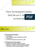 Thema: Flex Development Guideline SFUG Talk Vom 17. März 2009 Von Florian Weil