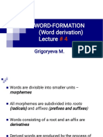 Word-Formation (Word Derivation) : Grigoryeva M