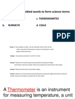 Rearrange The Jumbled Words To Form Science Terms: A. Epatmeretru C. Theremomrtee B. Rurmcye D. Csale