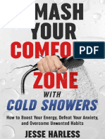 Smash Your Comfort Zone With Cold Showers