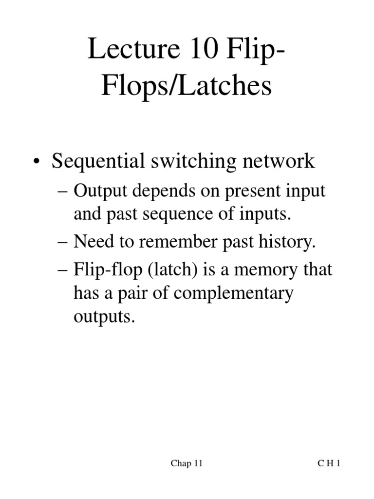 Lecture 10 Latch and FlipFlop PDF Electricity Electrical Circuits