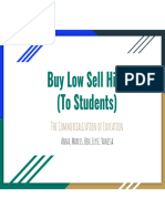 Buy Low Sell High To Students