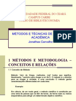 Métodos E Técnicas de Pesquisa Acadêmica: Universidadade Federal Do Ceará Campus Cariri Curso de Biblioteconomia