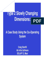 Type 2 Slowly Changing Dimensions:: A Case Study Using The Co Operating System